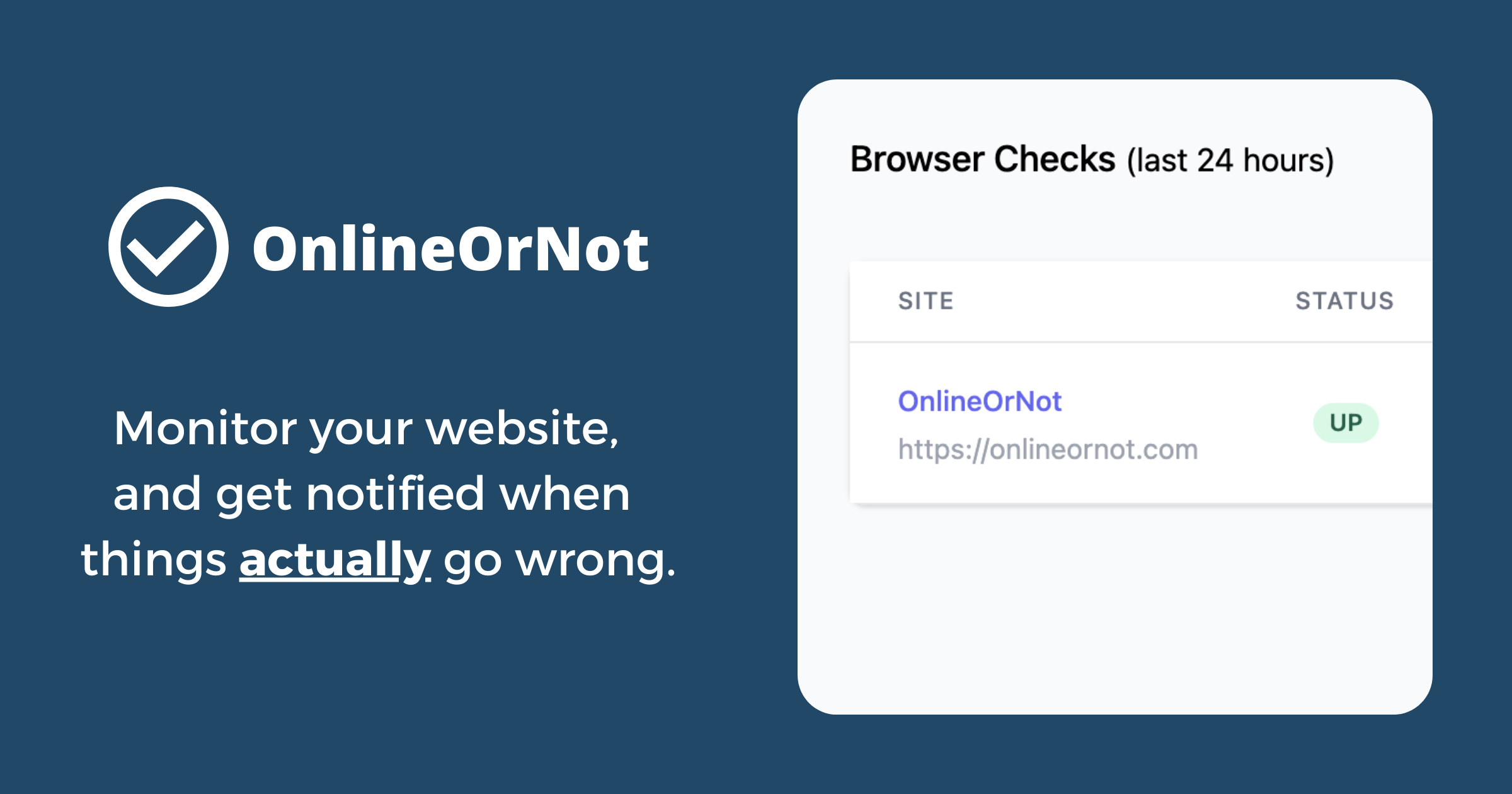 Your server might be responding, but can your customers actually load your page? OnlineOrNot's Browser Checks verify that your most business-crit